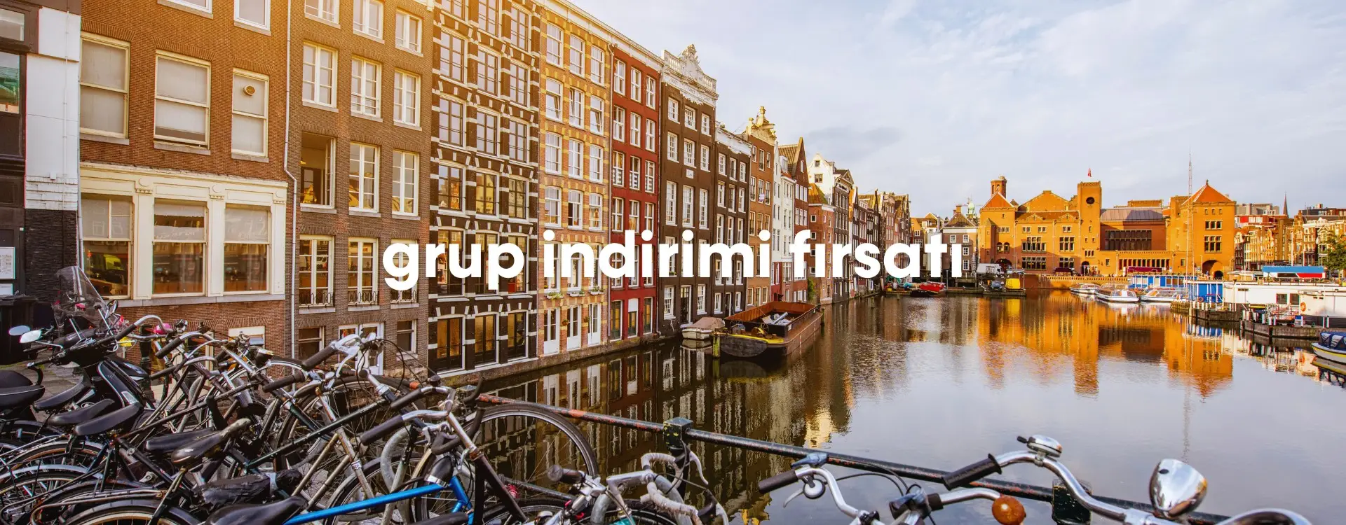 Grup İndirimlerinden Hemen Yararlanın!